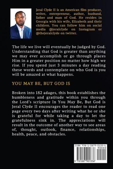 You May be But God Is