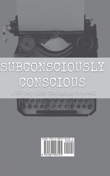 Subconsciously Conscious