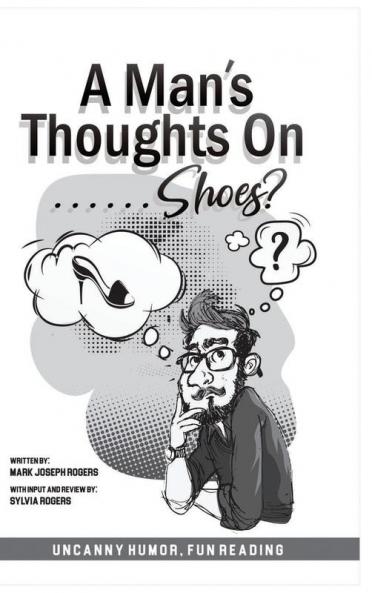 Man's Thoughts On Shoes?