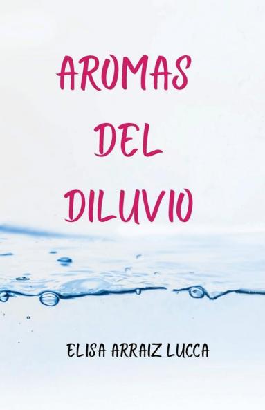 Aromas del diluvio