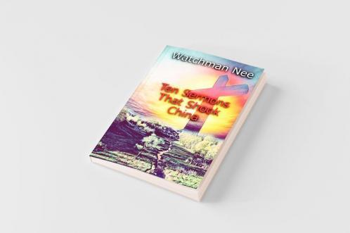 Ten Sermons That Shook China