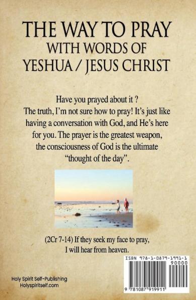 way to Pray with the words of Yeshua / Jesus Christ