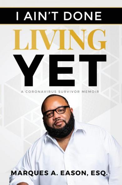 I Ain't Done Living Yet