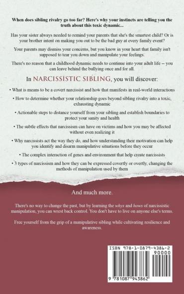Narcissistic Sibling How to Recognize Disarm and Shield Yourself from Narcissistic Brothers and Sisters. Lookout for Behavior Signs and Learn to Identify and Grasp the Covert Narcissistic Personality Disorder
