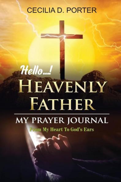 Hello My Heavenly Father
