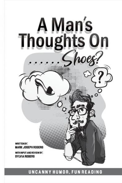 Man's Thoughts On Shoes?
