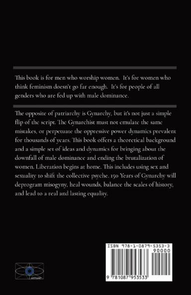 150 Years of Gynarchy