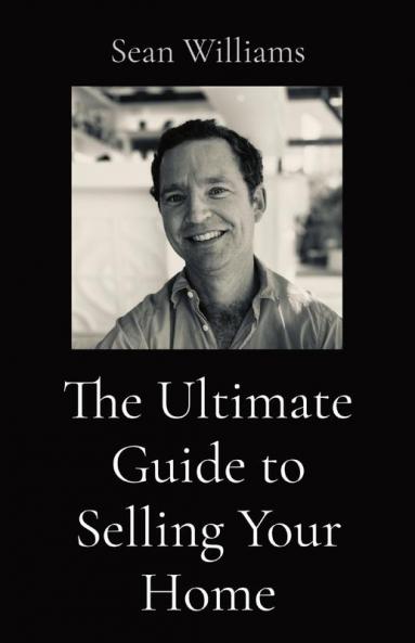 Ultimate Guide to Selling Your Home