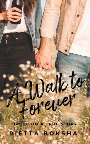 Walk to Forever