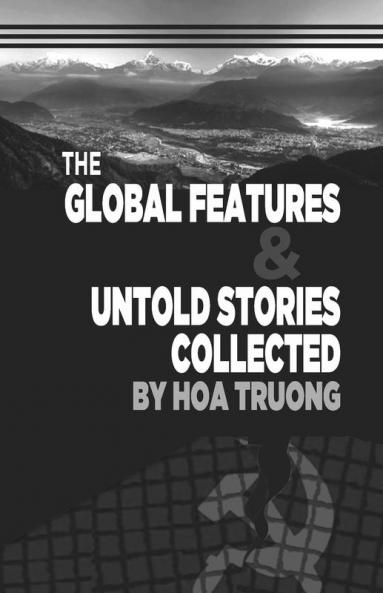 Global Features & Untold Stories Collected