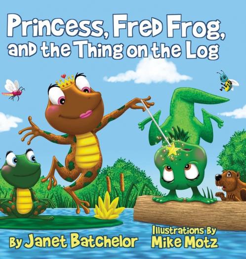 Princess Fred Frog and the Thing on the Log
