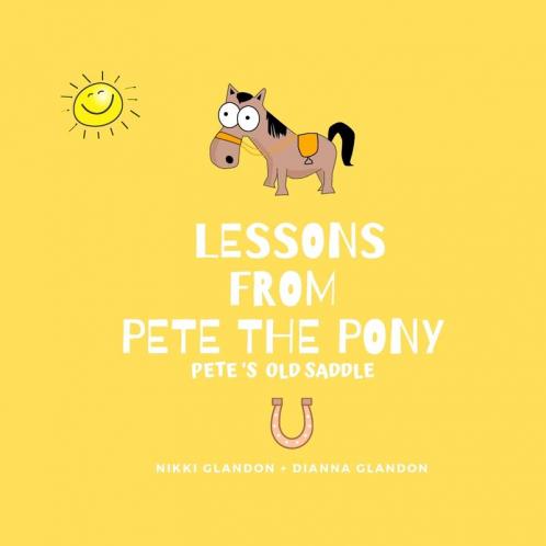 Lessons From Pete the Pony Pete's Old Saddle