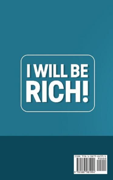 I will be rich!