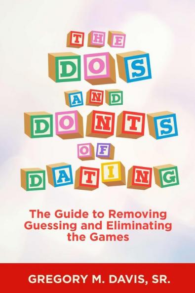 Dos and Don'ts of Dating