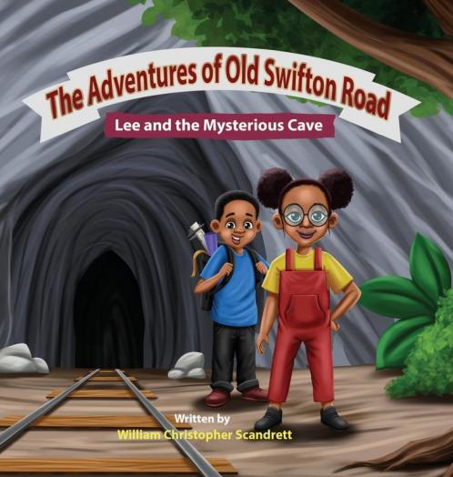 Adventures of Old Swifton Road Lee and the Mysterious Cave