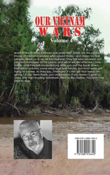 Our Vietnam Wars Volume 4