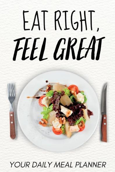 Eat Right Feel Great