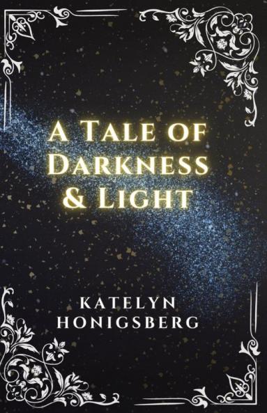 Tale of Darkness & Light