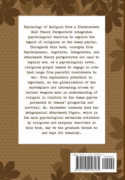 Psychology of Religion from a Transcendent Self Theory Perspective
