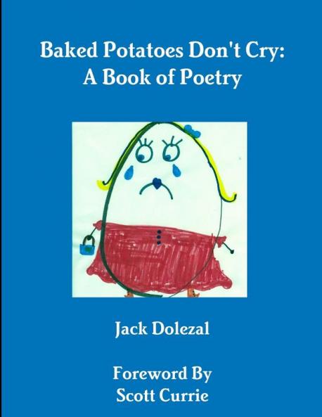 Baked Potatoes Don't Cry