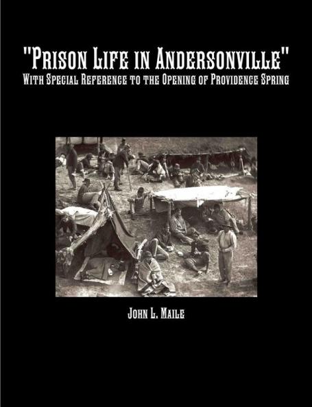 Prison Life in Andersonville