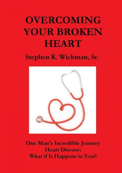 Overcoming Your Broken Heart