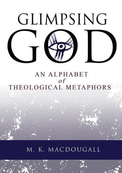 Glimpsing God