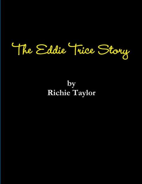 The Eddie Trice Story