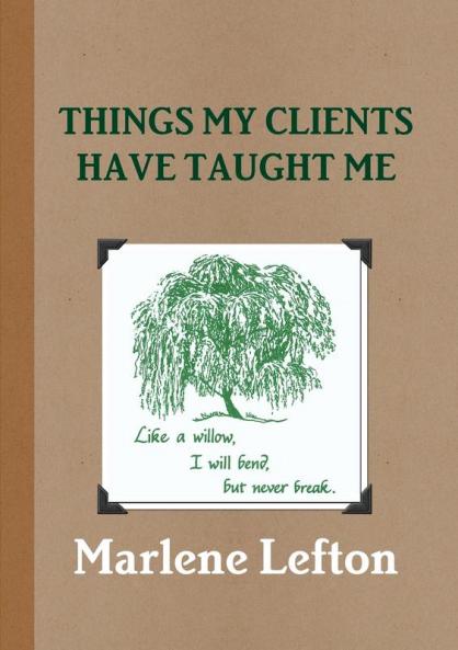 Things My Clients Have Taught Me