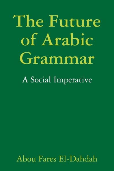 The Future of Arabic Grammar