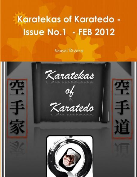 Karatekas of Karatedo - Issue No.1  - FEB 2012