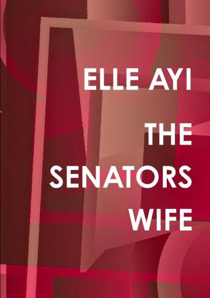 THE SENATORS WIFE