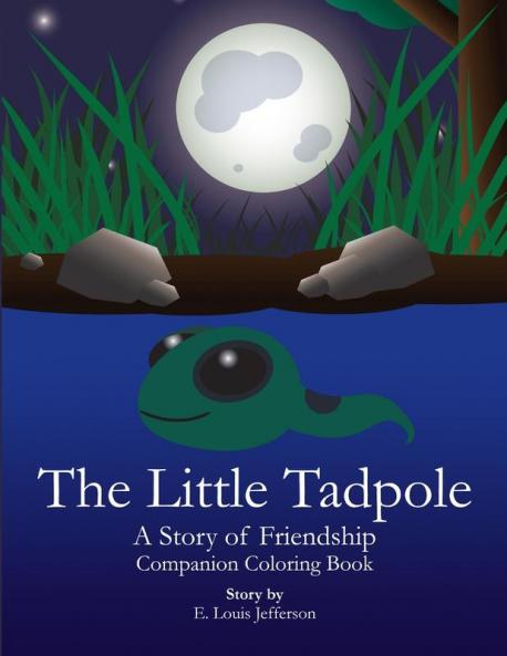 The Little Tadpole-A Story of Friendship