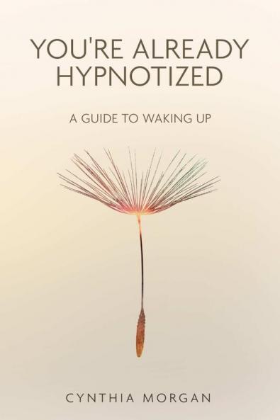 You're Already Hypnotized