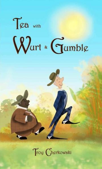 Tea with Wurt and Gumble