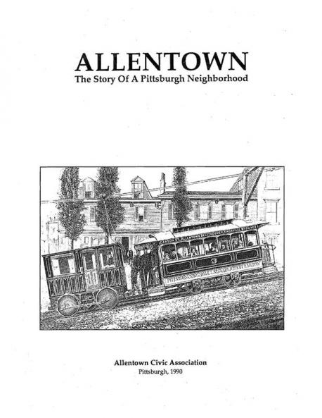 ALLENTOWN The Story Of A Pittsburgh Neighborhood