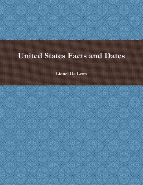 United States Facts and Dates