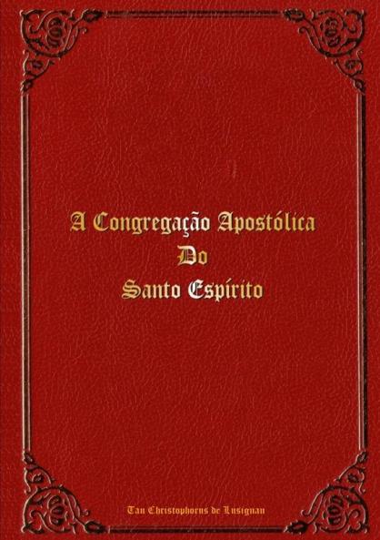 A Congrega����o Apost��lica do Santo Esp��rito