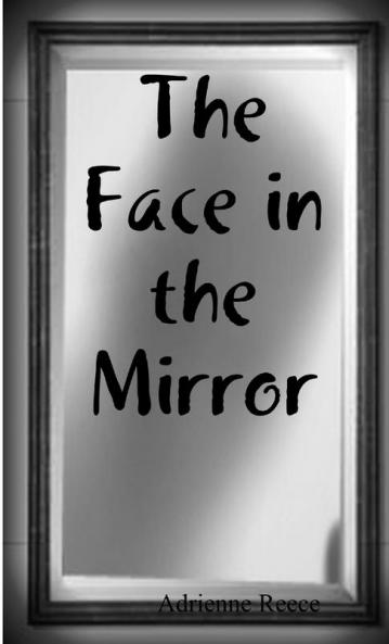 The Face in the Mirror