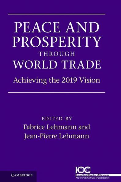 Peace and Prosperity Through World Trade