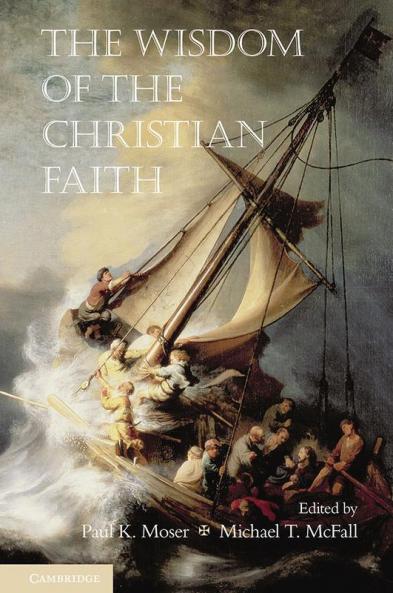 The Wisdom of the Christian Faith
