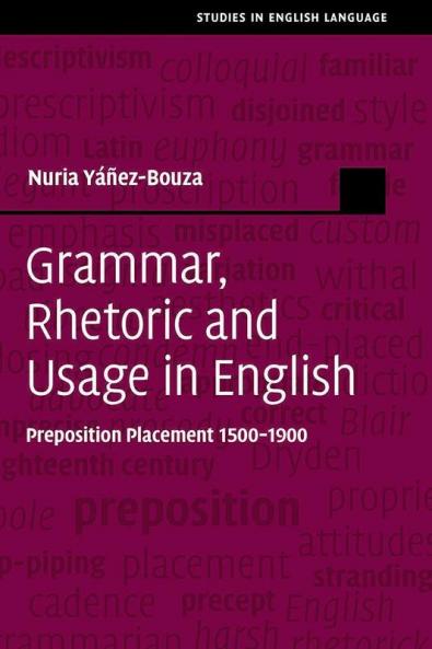 Grammar Rhetoric and Usage in English