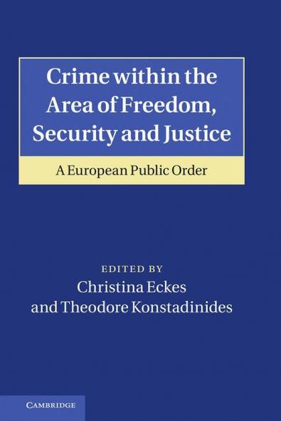 Crime Within the Area of Freedom Security and Justice