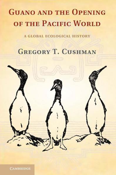 Guano and the Opening of the Pacific World