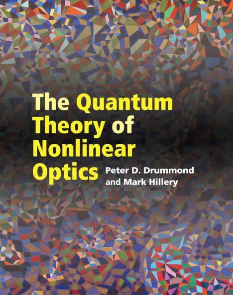The Quantum Theory of Nonlinear Optics