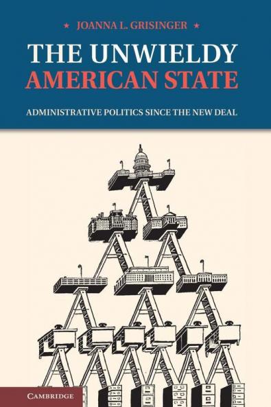 The Unwieldy American State