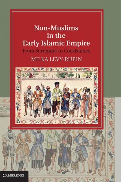 Non-Muslims in the Early Islamic Empire