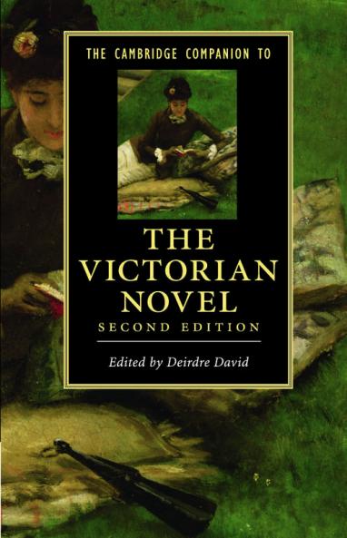 The Cambridge Companion to the Victorian Novel