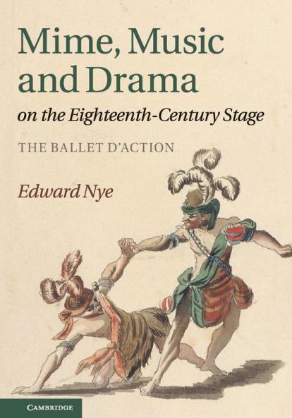 Mime Music and Drama on the Eighteenth-Century             Stage