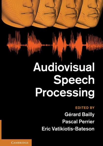 Audiovisual Speech Processing